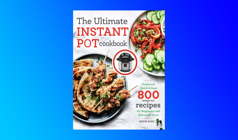 Ultimate Instant Pot Cookbook
